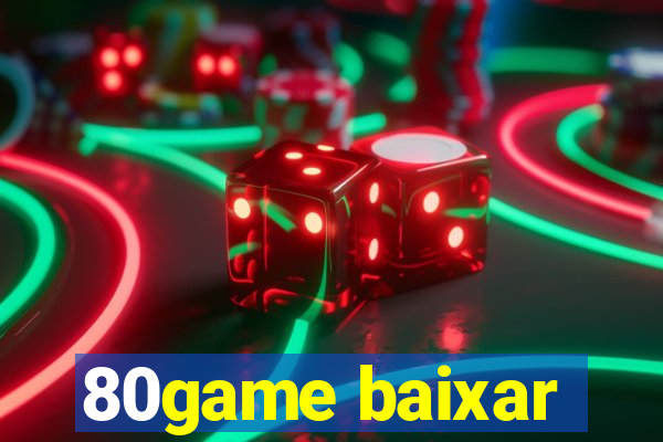 80game baixar