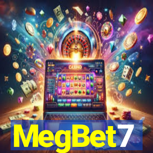 MegBet7