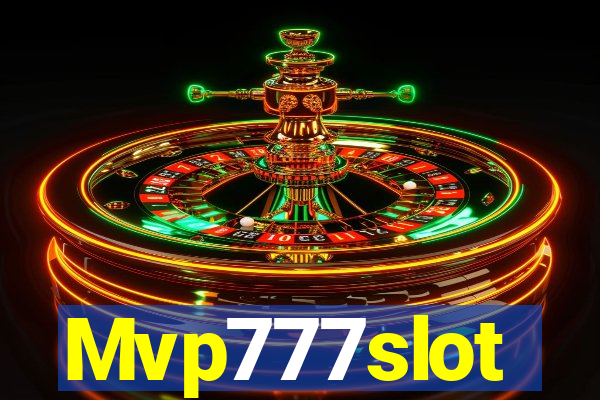 Mvp777slot