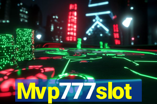 Mvp777slot