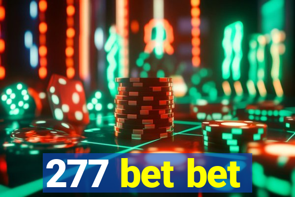 277 bet bet