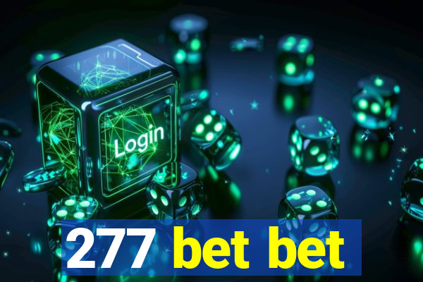 277 bet bet