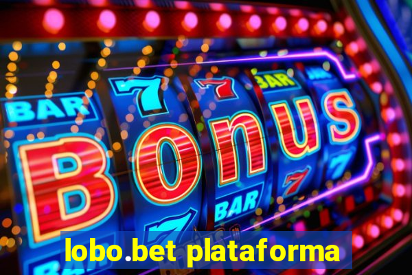 lobo.bet plataforma