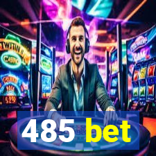 485 bet