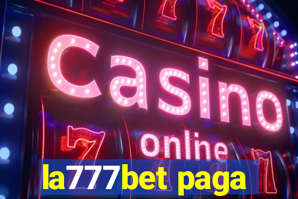 la777bet paga