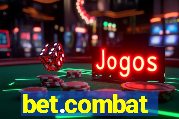 bet.combat