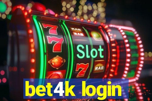 bet4k login