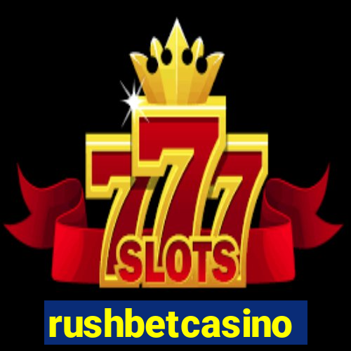 rushbetcasino