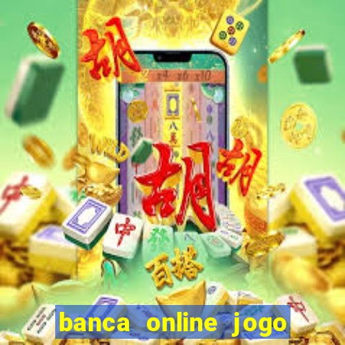 banca online jogo do bicho