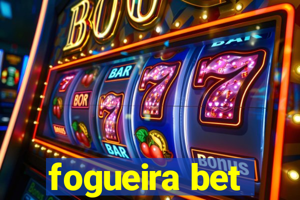 fogueira bet