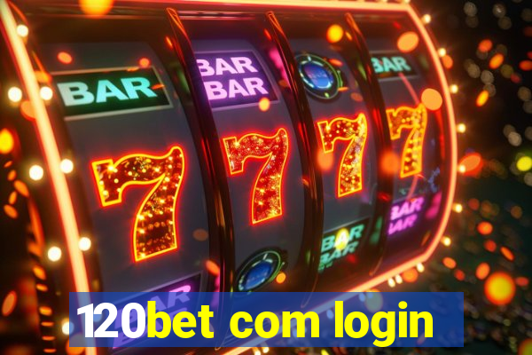 120bet com login