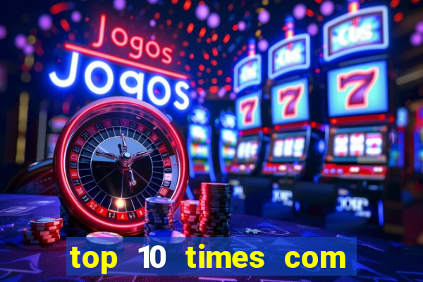 top 10 times com mais gols no mundo