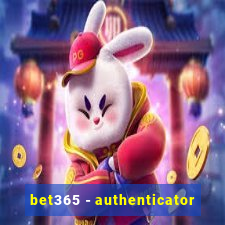 bet365 - authenticator