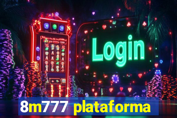 8m777 plataforma