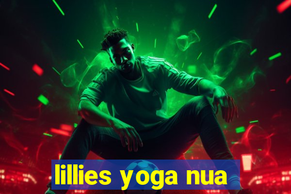 lillies yoga nua