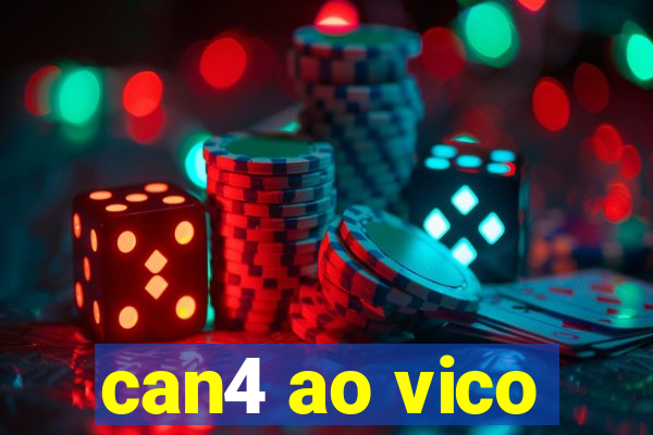 can4 ao vico