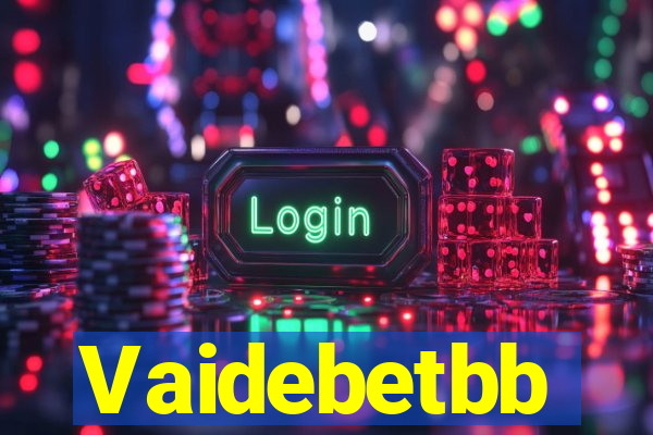 Vaidebetbb