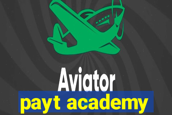 payt academy