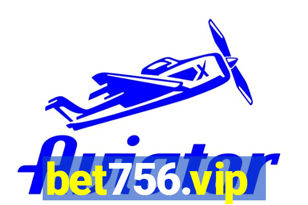 bet756.vip