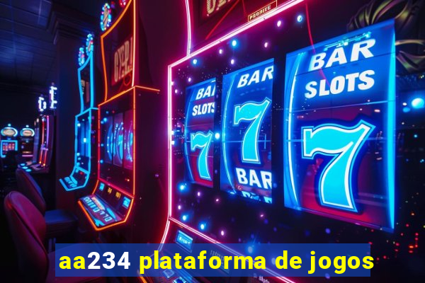 aa234 plataforma de jogos