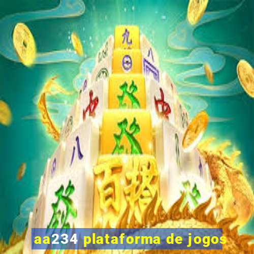 aa234 plataforma de jogos