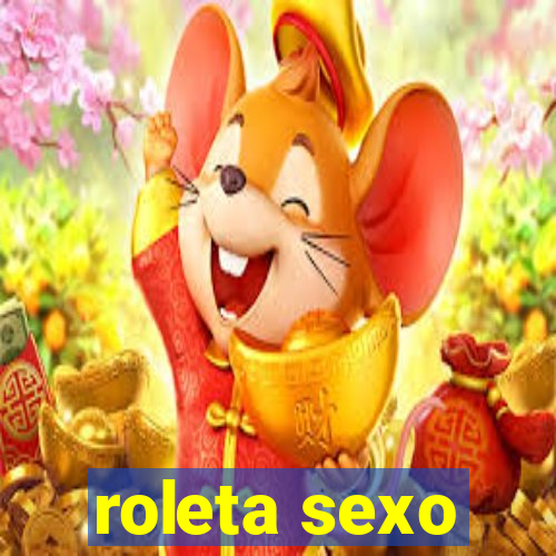 roleta sexo