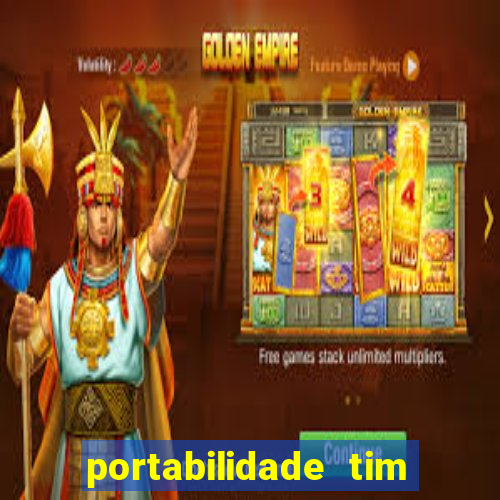 portabilidade tim para tim