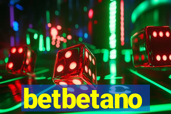 betbetano