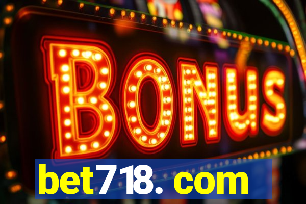 bet718. com