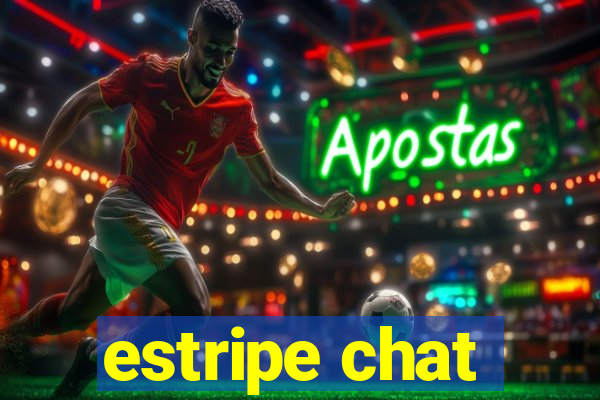 estripe chat