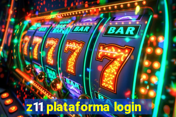 z11 plataforma login