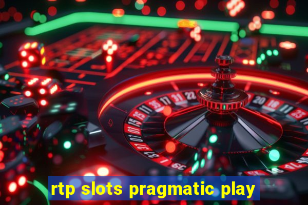 rtp slots pragmatic play