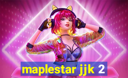 maplestar jjk 2