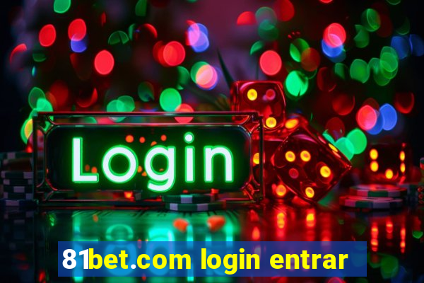 81bet.com login entrar