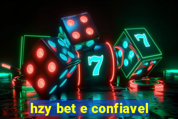 hzy bet e confiavel