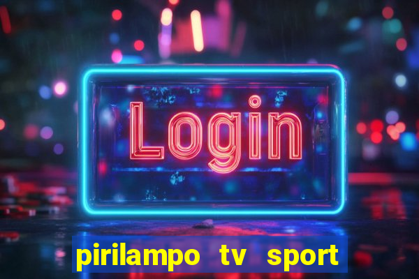 pirilampo tv sport tv 5