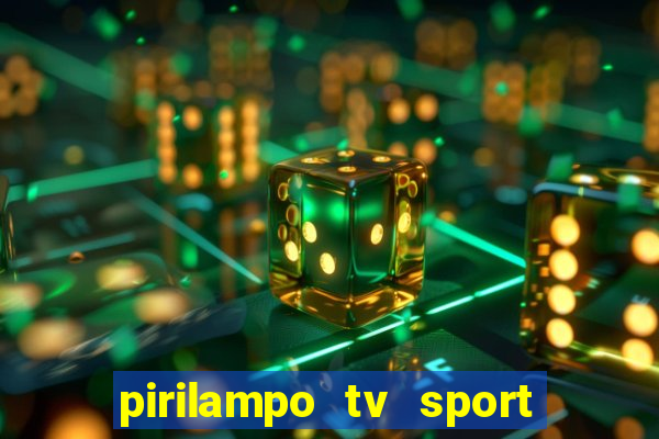 pirilampo tv sport tv 5