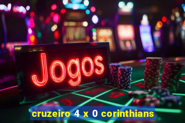 cruzeiro 4 x 0 corinthians