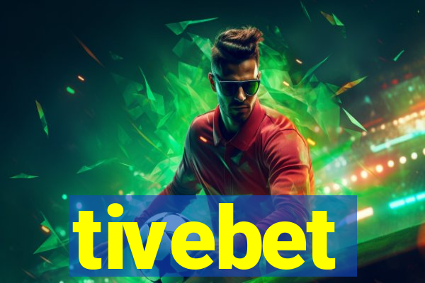 tivebet