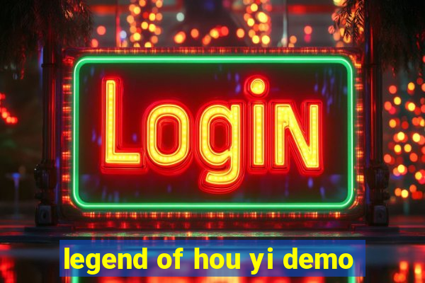 legend of hou yi demo