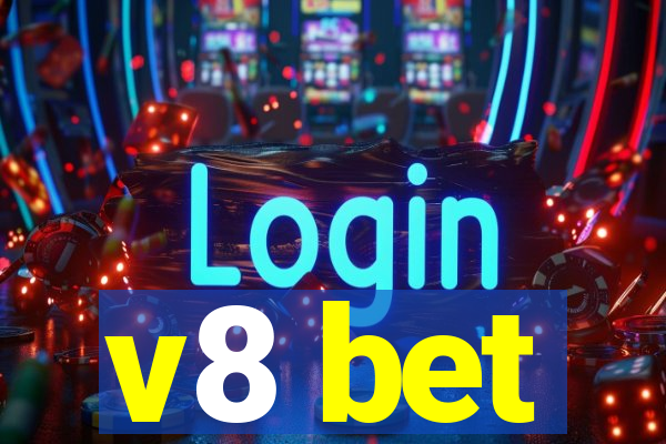 v8 bet