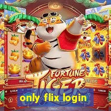 only flix login