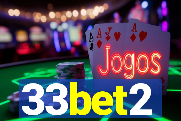 33bet2