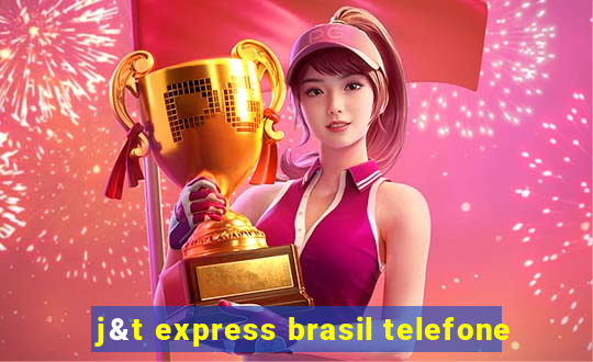 j&t express brasil telefone