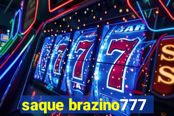 saque brazino777