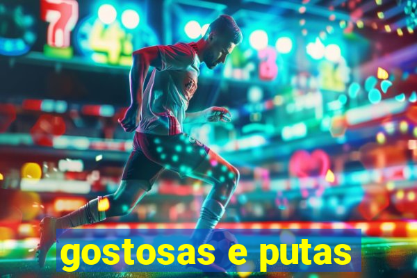 gostosas e putas