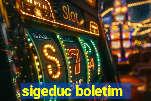 sigeduc boletim