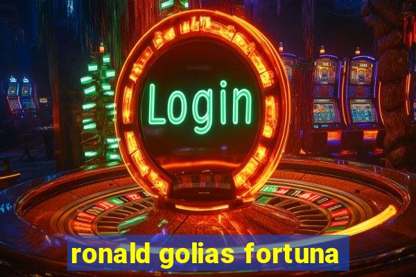 ronald golias fortuna