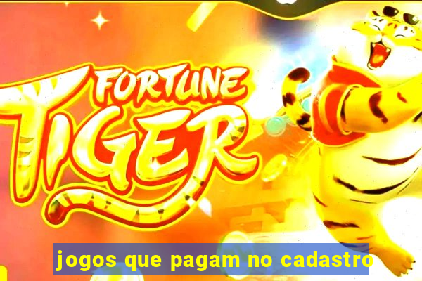 jogos que pagam no cadastro