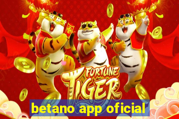 betano app oficial